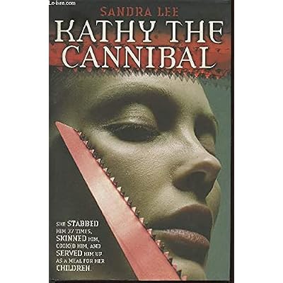 Kathy the Cannibal