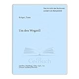  Novellen Um den Wegzoll / Hein Wieck / Der Schulmeister von Handewitt / Die Wohnung des Glücks / Das Buch der guten Leute / Aus alter Truhe / Des Reiches Kommen
