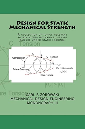 Design for Static Mechanical Strength: A collection of topics relevant to minimizing mechanical design failure under static loading. Subject content ... the effect of processing on metal properties