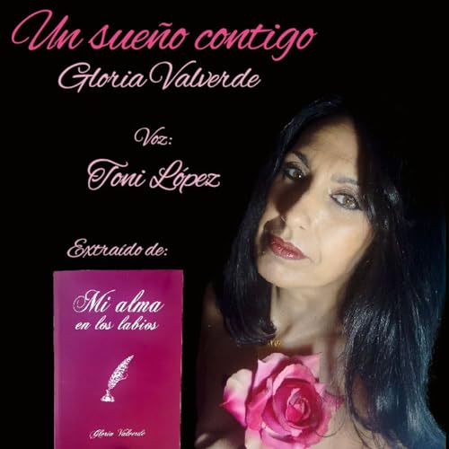Un sue&ntilde;o contigo, Gloria Valverde