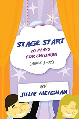 Stage Start 20 Plays for Children (ages 3-12) Paperback – January 31, 2013