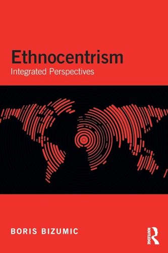 Ethnocentrism: Integrated Perspectives view 2