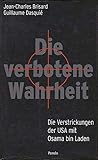 Die verbotene Wahrheit. Die Verstrickungen der USA mit Osama bon Laden.