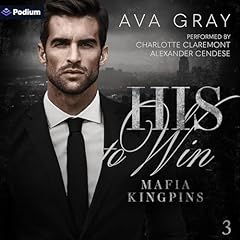His to Win Audiobook By Ava Gray cover art