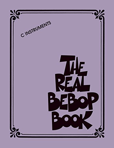 Télécharger The Real Bebop Book: C Edition (Real Book) (English Edition) Livre PDF Gratuit