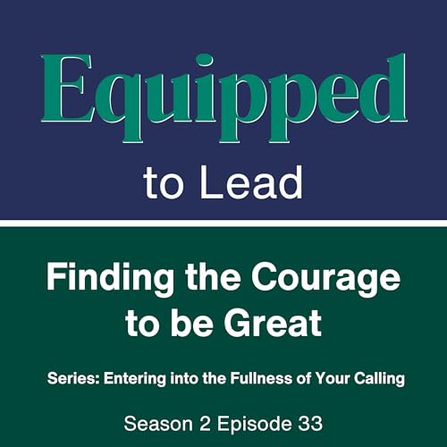 Finding the Courage to be Great cover art