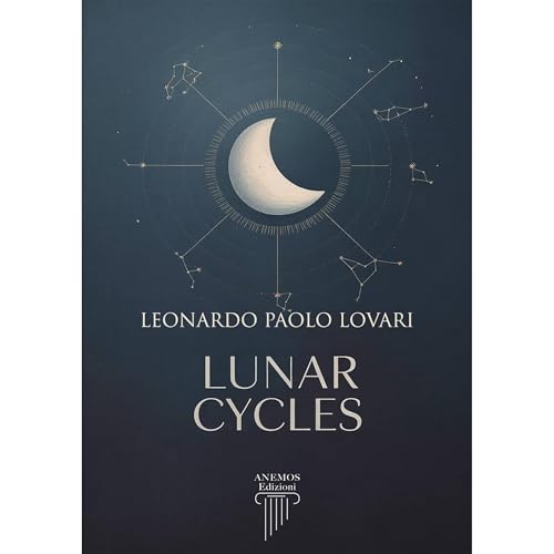 Lunar cycles Audiobook By Leonardo Paolo Lovari cover art