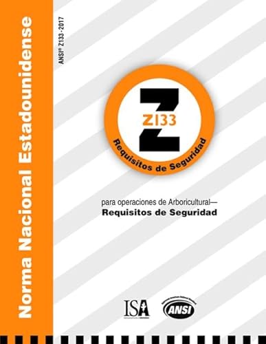 Z133 Requisitos De Seguridad Para Operaciones De Arboricultura