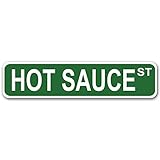 Adept Mechanism Hot Sauce Street Aluminum 4' x 17' Street Sign