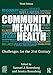Community Mental Health: Challenges for the 21st Century