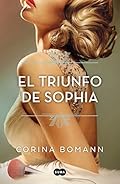 El triunfo de Sophia (Los colores de la belleza 3) (SUMA)