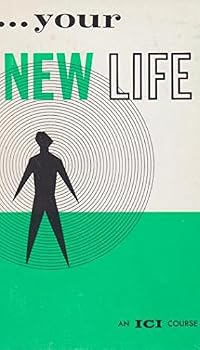Paperback Your new life (An ICI correspondence course) Book