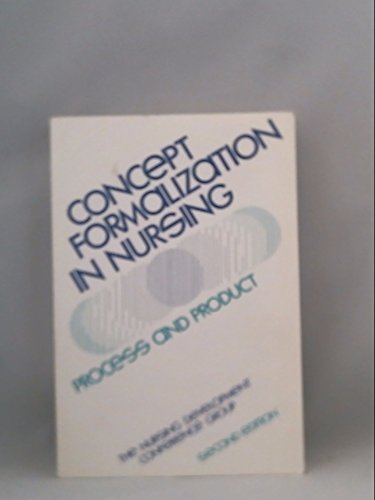 Concept formalization in nursing: Process and p... 0316614211 Book Cover