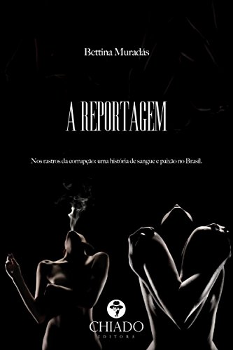A Reportagem