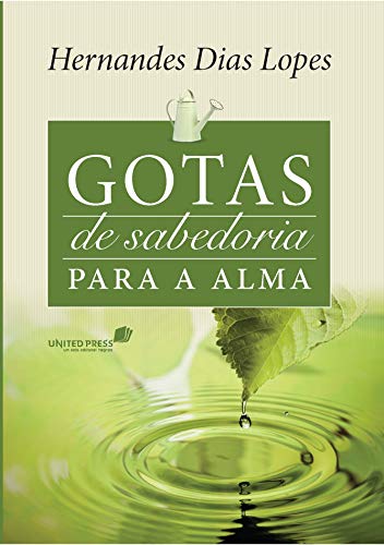 Gotas de sabedoria para a alma: Devocional diário