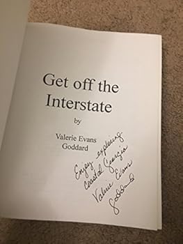 Paperback Get Off the Interstate: A Guide to the Historical Markers of Coastal Georgia Book