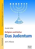 Das Judentum: Reihe Religion und Kultur ab 4. Klasse - Gunda Göller 