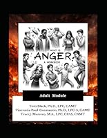 Anger Management a Workbook: Adult Module B0DCKC83CK Book Cover