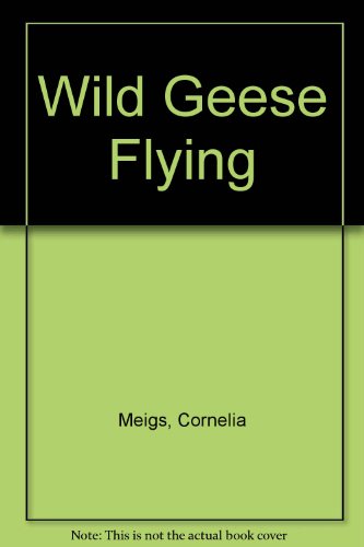 Wild Geese Flying B000WOLOQ8 Book Cover