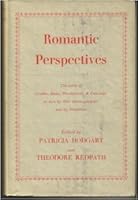 Romantic Perspectives. The Work of Crabbe, Blake, Wordsworth and Coleridge as Seen by Their Contemporaries and by Themselves. B000L5GX5U Book Cover