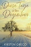  Diese Tage im Dezember