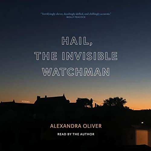 Hail, the Invisible Watchman by Alexandra Oliver episode artwork