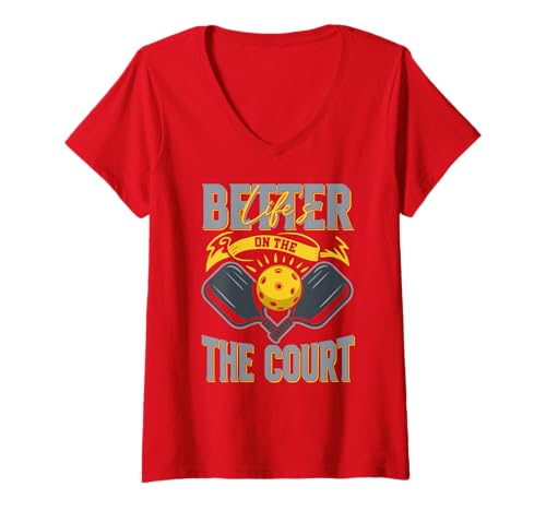 Mujer La vida es mejor en la cancha para jugadores y entrenadores de pickleball Camiseta Cuello V