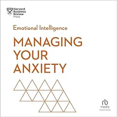 Page de couverture de Managing Your Anxiety