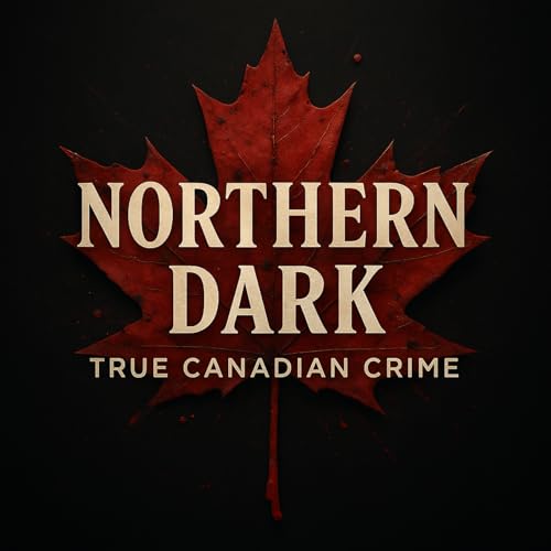 Page de couverture de Northern Dark: True Canadian Crime