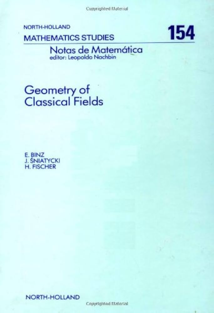 Amazon | Geometry of Classical Fields (Volume 154) (North-Holland