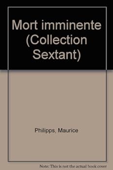 Paperback Mort imminente (Collection Sextant) (French Edition) [French] Book