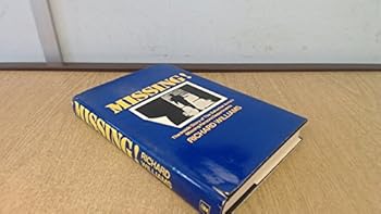 Hardcover Missing!: A study of the world-wide missing persons enigma and Salvation Army response Book