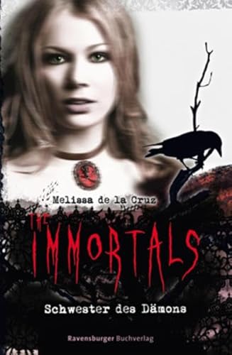 The Immortals 03: Schwester des Dämons [German] 3473582875 Book Cover