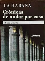 La habana cronicas de andar por casa 9592595046 Book Cover