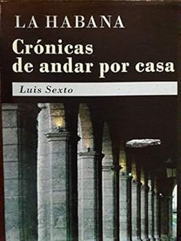 Paperback La habana cronicas de andar por casa [Spanish] Book