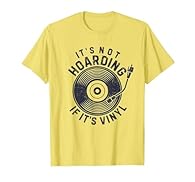 It's Not Hoarding If It's Vinyl. Funny vintage vinyl record design for a music lover or vinyl junkie who loves collecting LP vinyl records. Perfect gift for a record player fan or record store owner. This distressed, retro vinyl record collector desi...