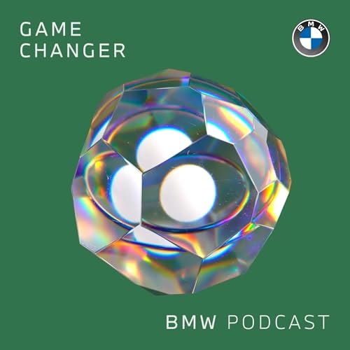 GAME CHANGER #04 | DR. PETER LAMP: CHANGING THE BATTERY, CHANGING THE GAME | BMW Podcast