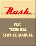 1950 Nash Repair Shop Manual Reprint