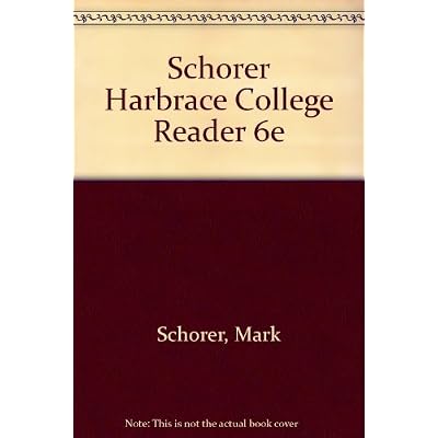 Schorer Harbrace College Reader 6e