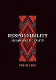 Responsibility in Law and Morality