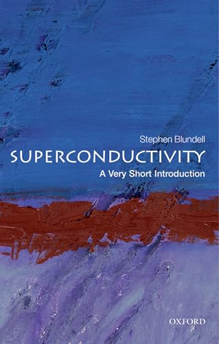Superconductivity: A Very Short Introduction (Very Short Introductions)