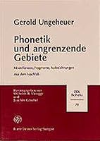 Phonetik Und Angrenzende Gebiete: Miszellaneen, Fragmente, Aufzeichnungen 3515062963 Book Cover