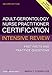 Adult-Gerontology Nurse Practitioner Certification Intensive Review: Fast Facts and Practice Questions