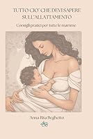 Allattare è facile se sai come farlo: Consigli pratici per tutte le mamme (Italian Edition) B0F5P6WPFV Book Cover