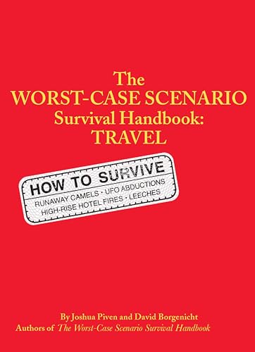 The Worst-Case Scenario Survival Handbook: Travel