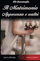 Il Matrimonio Apparenza e realtà 1543182259 Book Cover