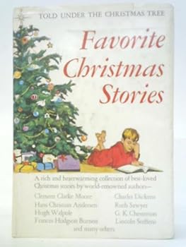 Favorite Christmas Stories: a Collection of Christmas Stories, Poems, and Legends