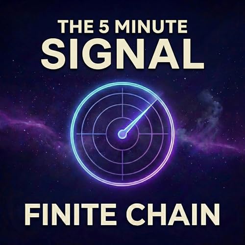 Couverture de THE 5 MINUTE SIGNAL: FINITE CHAIN