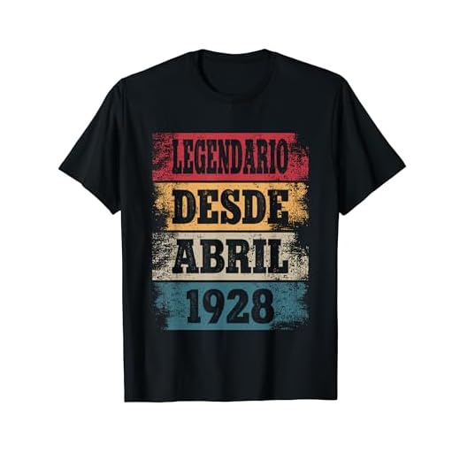 Legendario Desde Abril 1928 - Cumpleaños 96 Años Camiseta