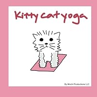 Kitty Cat Yoga 1499351224 Book Cover